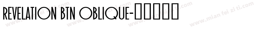 Revelation BTN Oblique字体转换